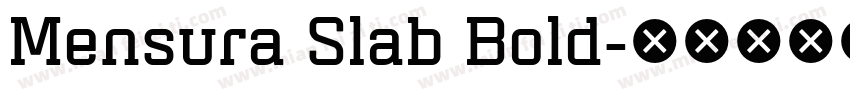 Mensura Slab Bold字体转换